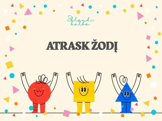 „Atrask žodį“ – mažųjų detektyvų kodas