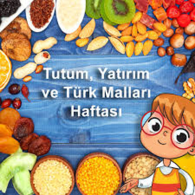 TUTUM, YATIRIM VE TÜRK MALLARI HAFTASI