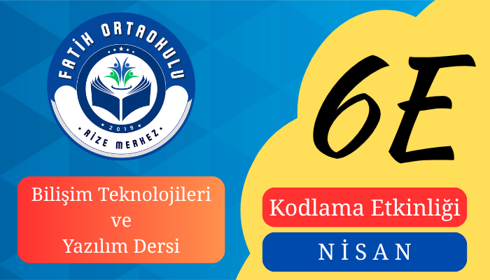 Bilişim Teknolojileri Dersi, Nisan Ayı Kodlama Etkinliği