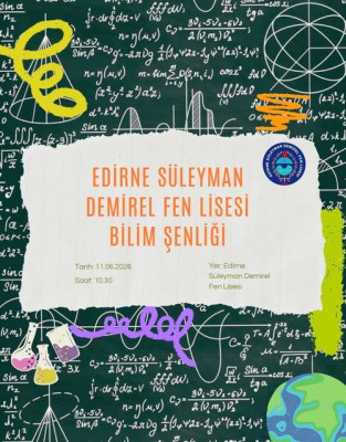 Edirne Süleyman Demirel Bilim Şenliği