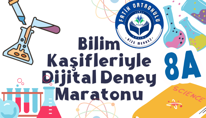 8ABilim Kaşifleriyle Dijital Deney Maratonu