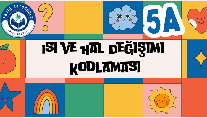 Taneciklerin Dansı: Isı ve Hal Değişimi Kodlaması