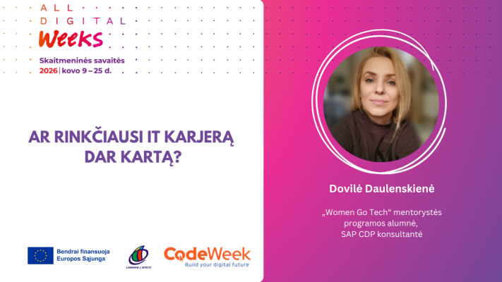 Ar rinkčiausi IT karjerą dar kartą? - Dovilė Daulenskienė