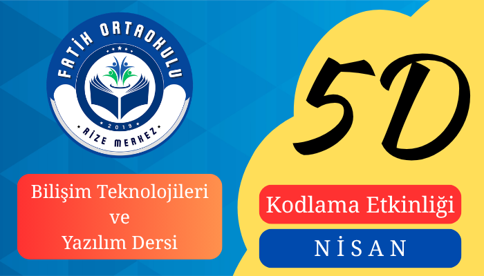 Bilişim Teknolojileri Dersi, Nisan Ayı Kodlama Etkinliği