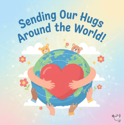 Sending Our Hugs Around the World!