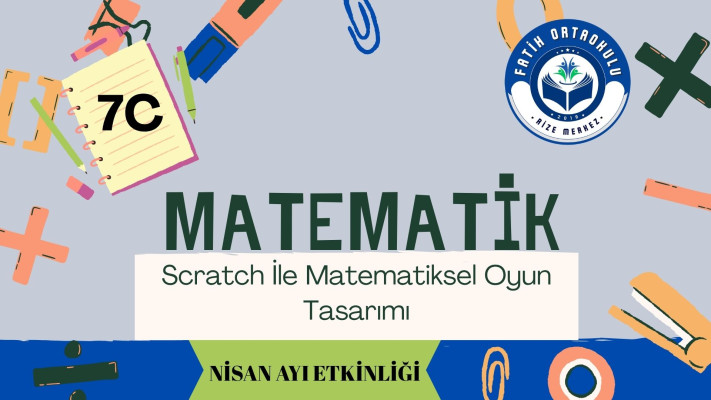Scratch İle Matematiksel Oyun Tasarımı