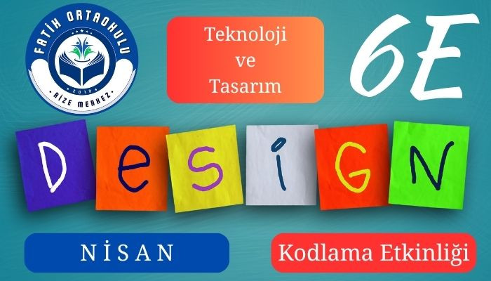 Teknoloji ve Tasarım Dersi, Nisan Ayı Kodlama Etkinliği