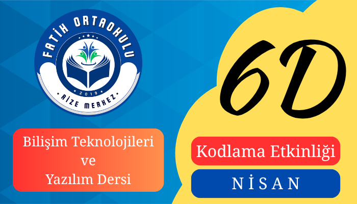 Bilişim Teknolojileri Dersi, Nisan Ayı Kodlama Etkinliği