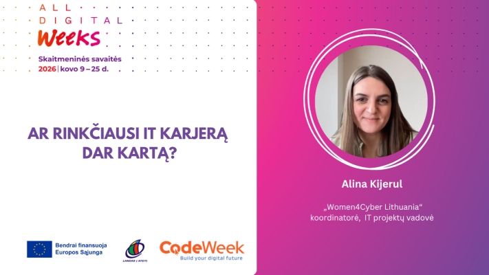 Ar rinkčiausi IT karjerą dar kartą? - Alina Kijerul