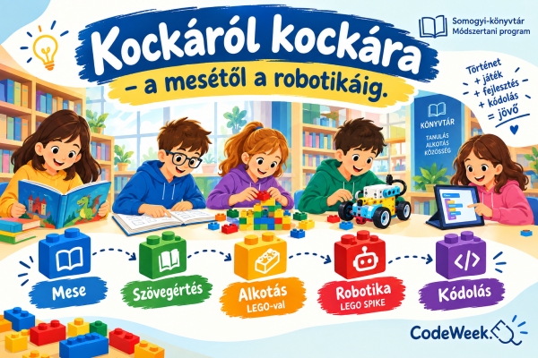 Kockáról kockára – a mesétől a robotikáig
