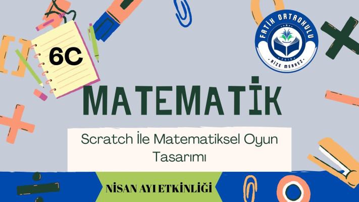Scratch İle Matematiksel Oyun Tasarımı