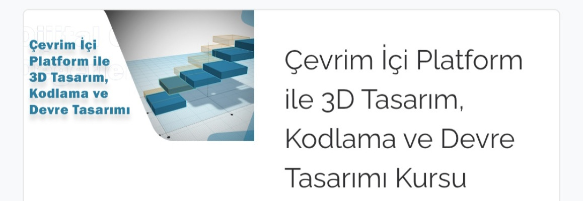 3D Tasarım Kodlama ve Devre Tasarımı Kursu