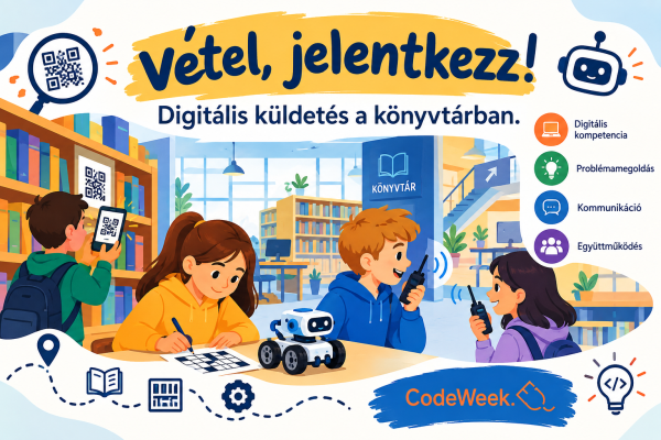 Vétel, jelentkezz! – Digitális küldetés a könyvtárban