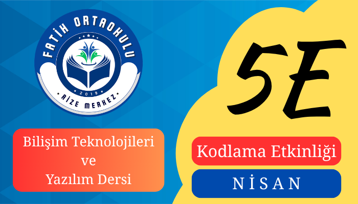 Bilişim Teknolojileri Dersi, Nisan Ayı Kodlama Etkinliği