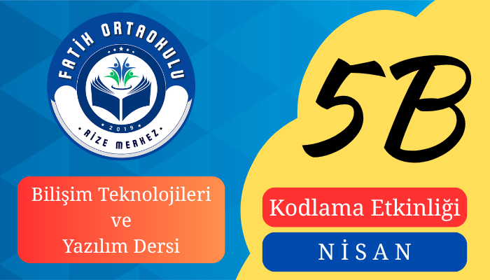Bilişim Teknolojileri Dersi, Nisan Ayı Kodlama Etkinliği