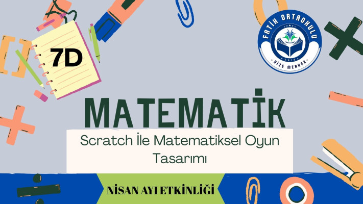 Scratch İle Matematiksel Oyun Tasarımı