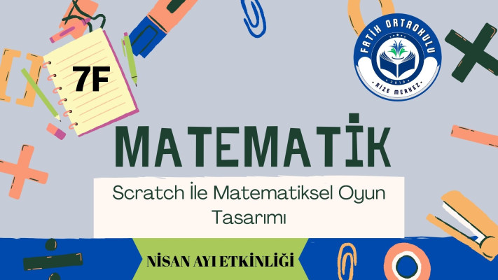 Scratch İle Matematiksel Oyun Tasarımı