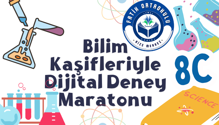 8C Bilim Kaşifleriyle Dijital Deney Maratonu