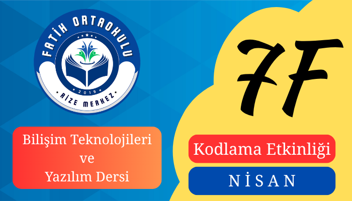Bilişim Teknolojileri Dersi, Nisan Ayı Kodlama Etkinliği